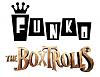 Click image for larger version. 

Name:	1funkoBOXTROLLS.jpg 
Views:	3136 
Size:	72.0 KB 
ID:	207992