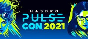 hasbro pulse con 2021 dates